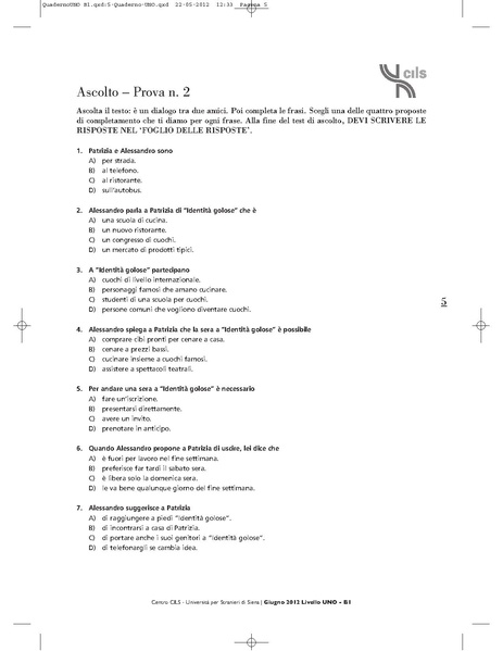 File:Istituto cultura italiana (NGO)/CILS certificate/domande prova ascolto 2.pdf